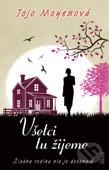 Všetci tu žijeme - Jojo Moyesová