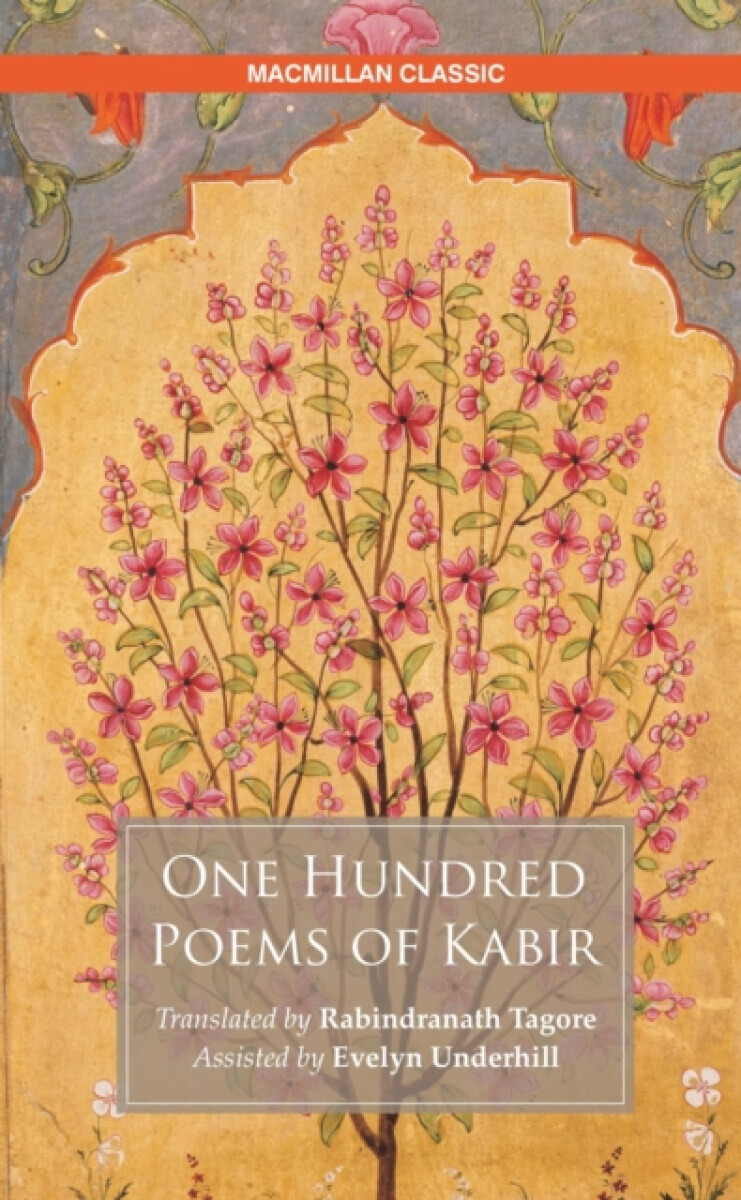 One Hundred Poems of Kabir - Tagore Rabindranath