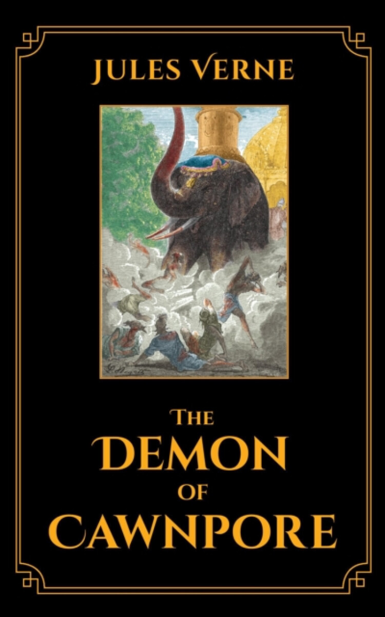 The Demon of Cawnpore - Jules Verne