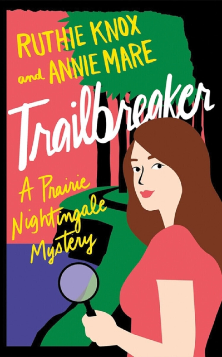 Trailbreaker - Annie Mare, Ruthie Knox