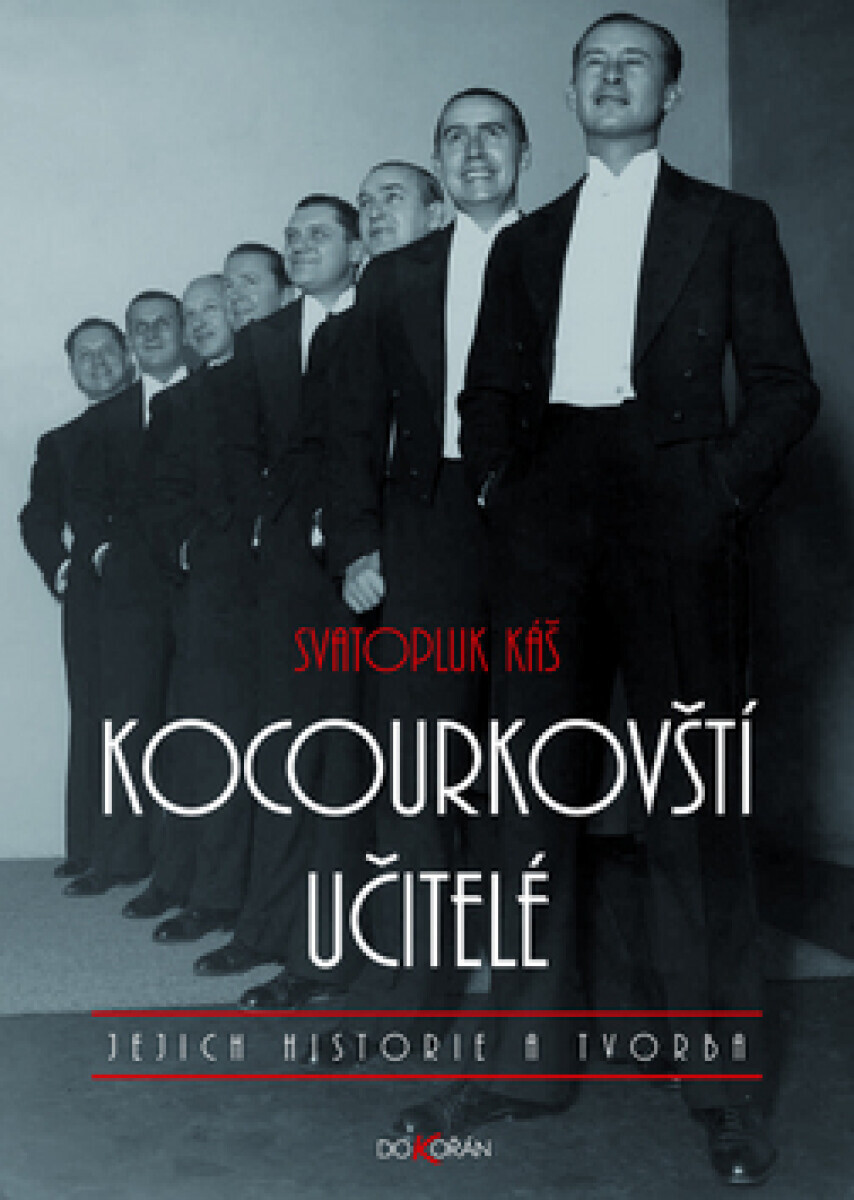 Kocourkovští učitelé, jejich historie a tvorba (poškozená) - Svatopluk Káš
