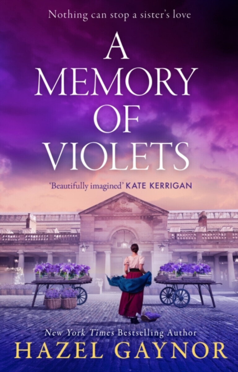 A Memory of Violets - Hazel Gaynor