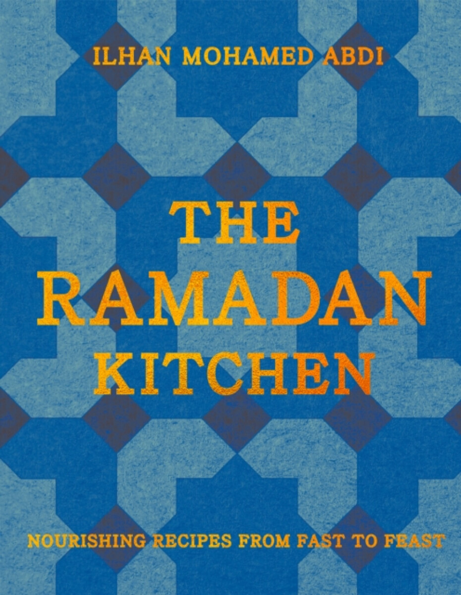 The Ramadan Kitchen - Ilhan Mohamed Abdi