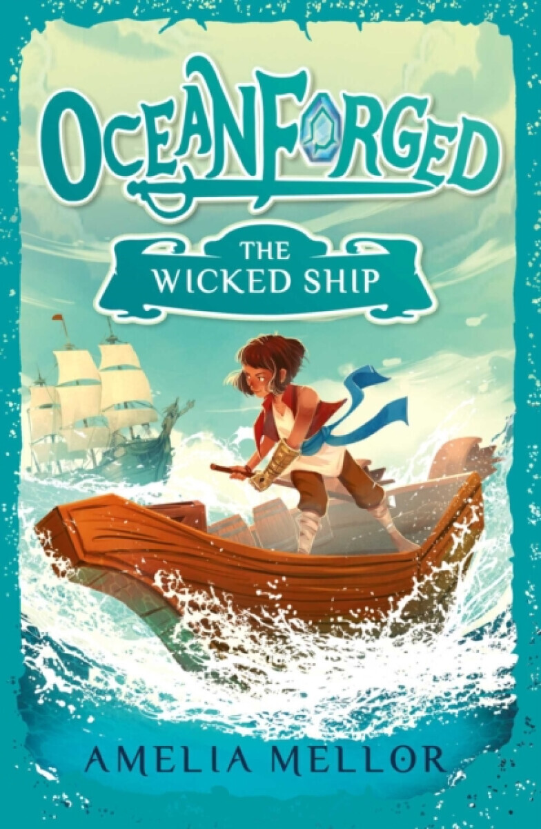 The Wicked Ship - Amelia Mellor