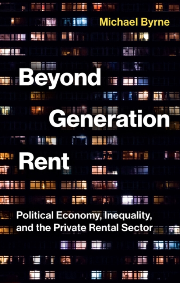 Beyond Generation Rent - Michael Byrnes
