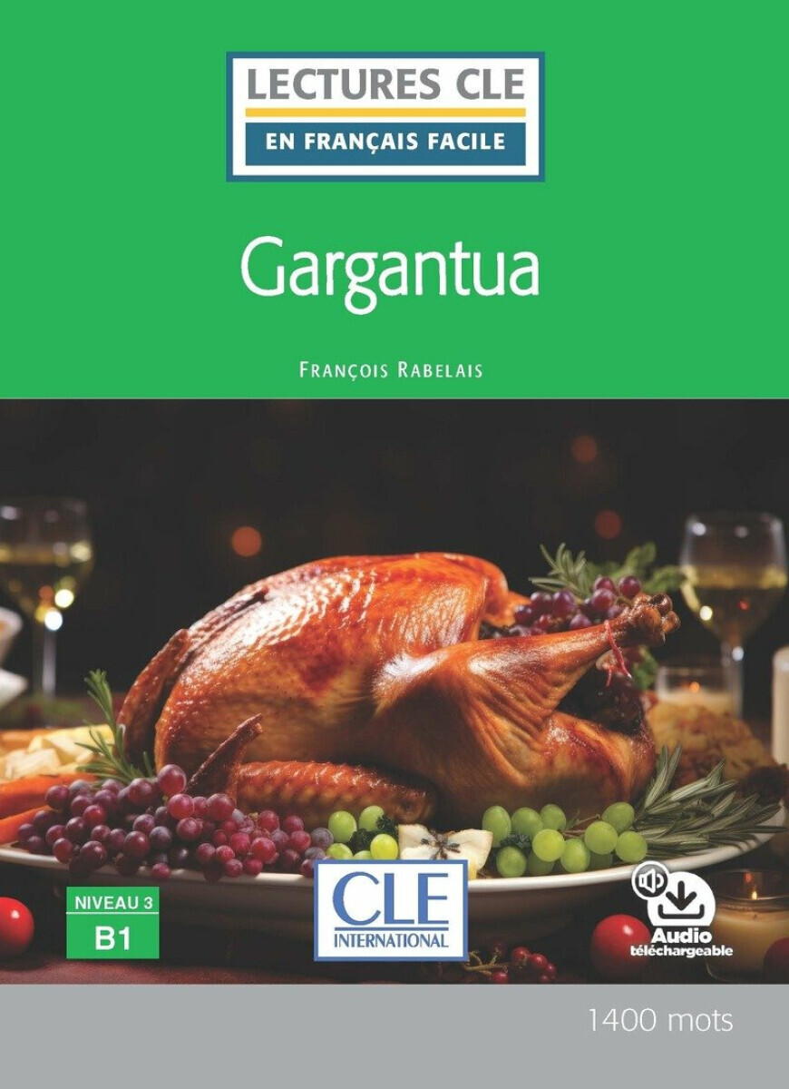 Lectures faciles N3 Gargantua + audio en ligne - Francois Rabelais
