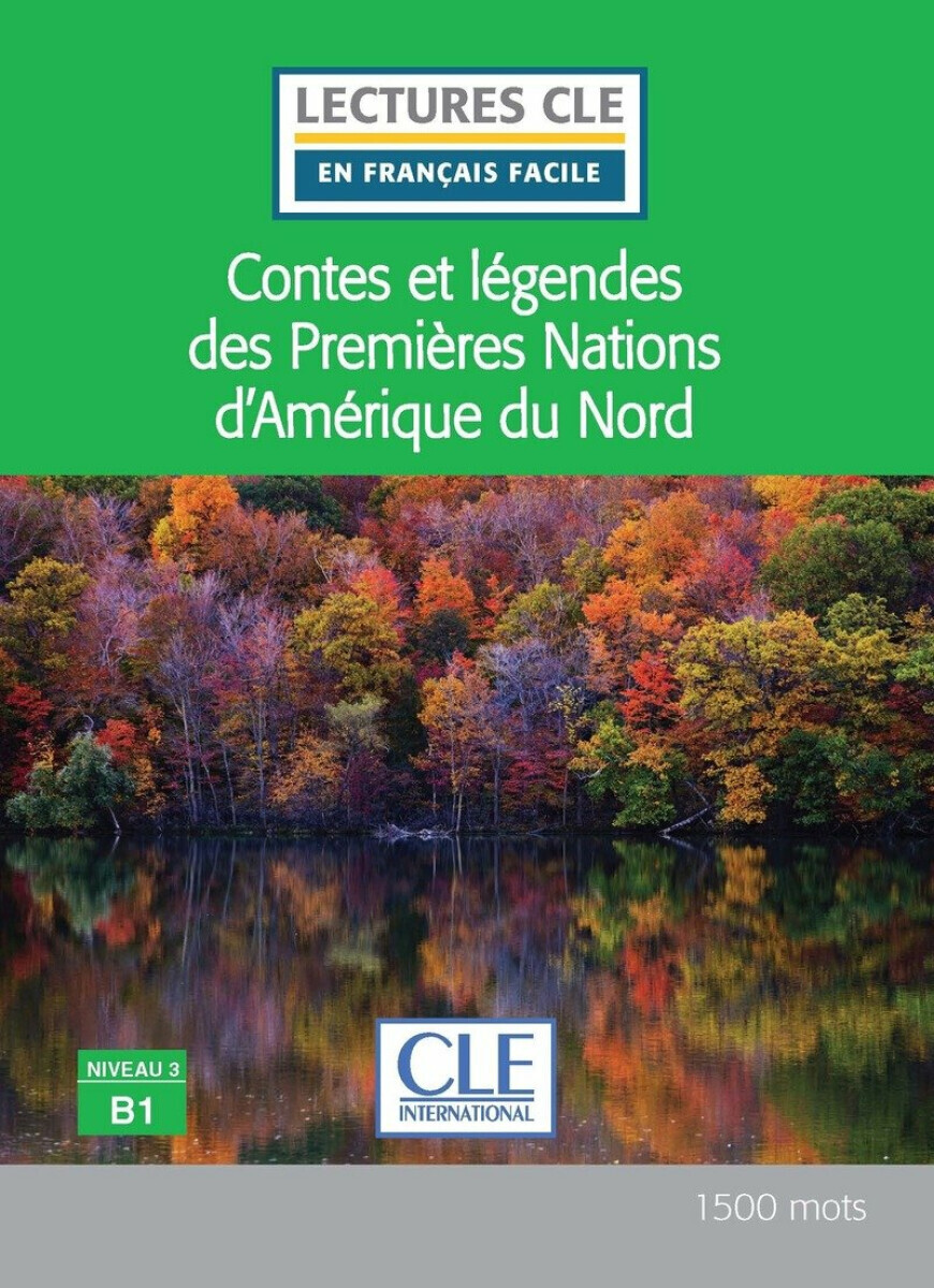 Lectures faciles N3 Contes et légendes des premiéres nations + audio en ligne