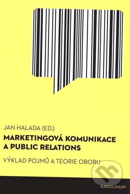 Marketingová komunikace a public relations - Jan Halada