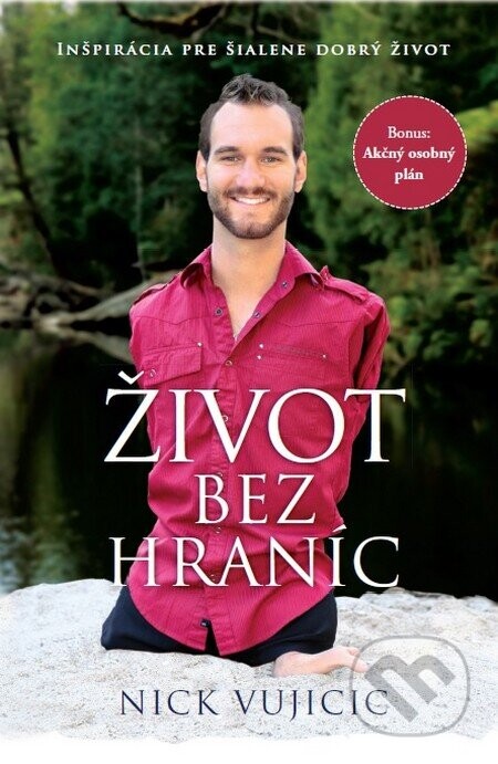 Život bez hraníc - Nick Vujicic