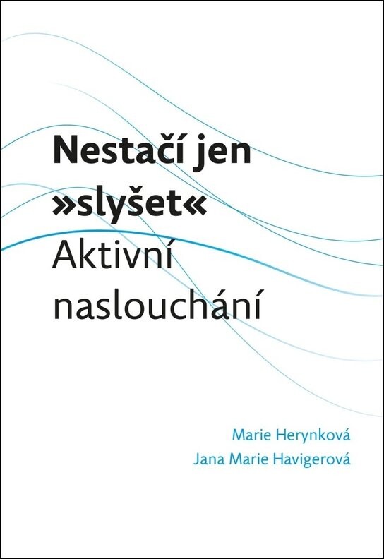 Nestačí jen „slyšet“