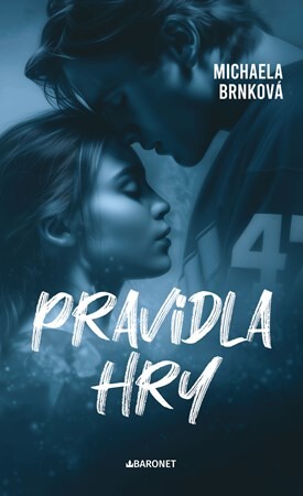 Pravidla hry - Michaela Brnková, Michaela Brnková