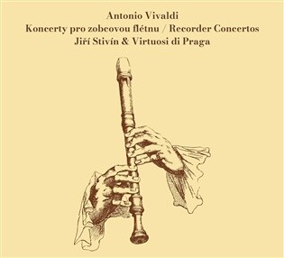 Antonio Vivaldi – Koncerty pro zobcovou flétnu