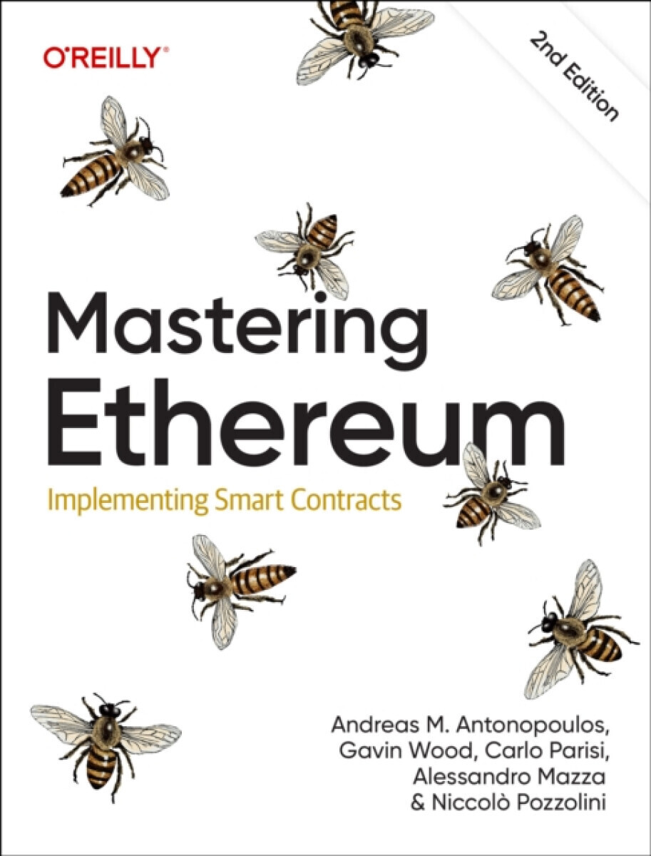 Mastering Ethereum - Alessandro Mazza, Niccolo Pozzolini, Carlo Parisi