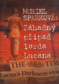 Záhadný případ lorda Lucana (poškozená) - Muriel Sparková