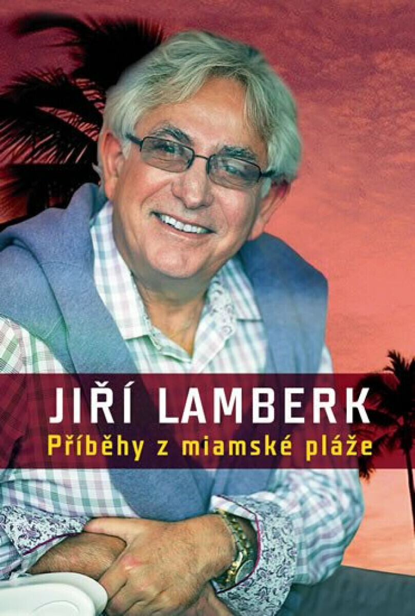 Příběhy z miamské pláže (poškozená) - Jiří Lamberk