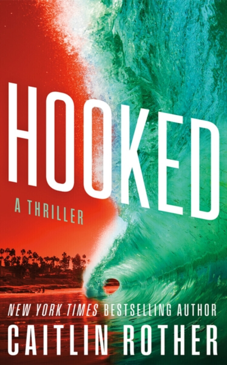 Hooked - Caitlin Rother