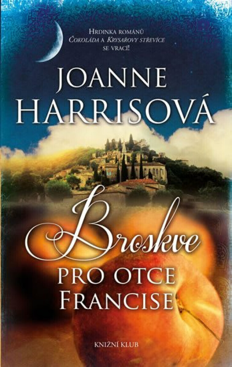 Broskve pro otce Francise (poškozená) - Joanne Harrisová