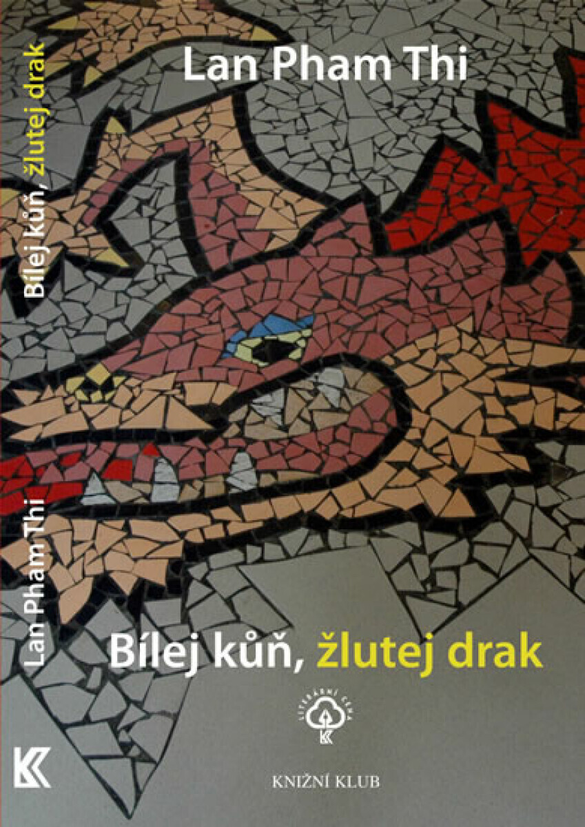 Bílej kůň, žlutej drak (poškozená) - Pham Thi Lan
