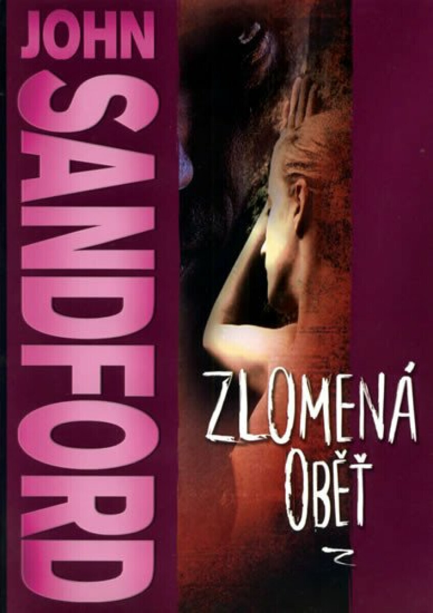 Zlomená oběť (poškozená) - John Sandford