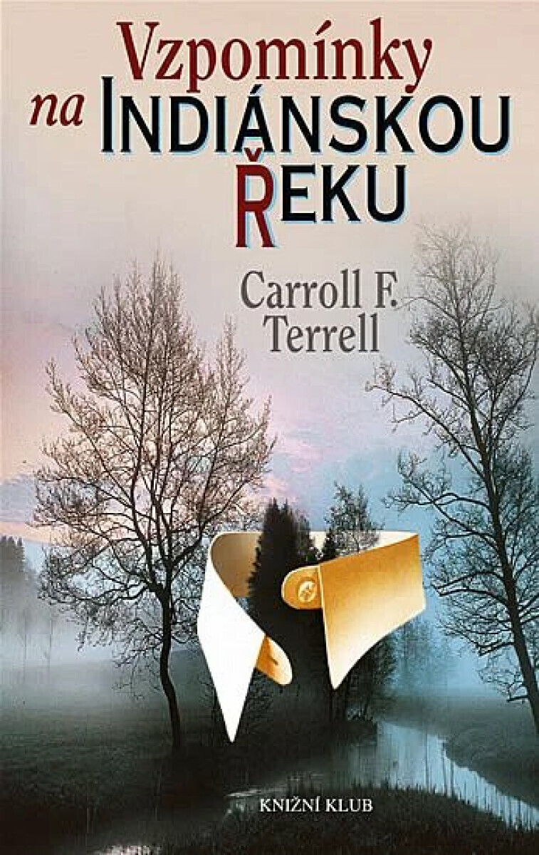 Vzpomínky na indiánskou řeku (poškozená) - Carroll F. Terrel