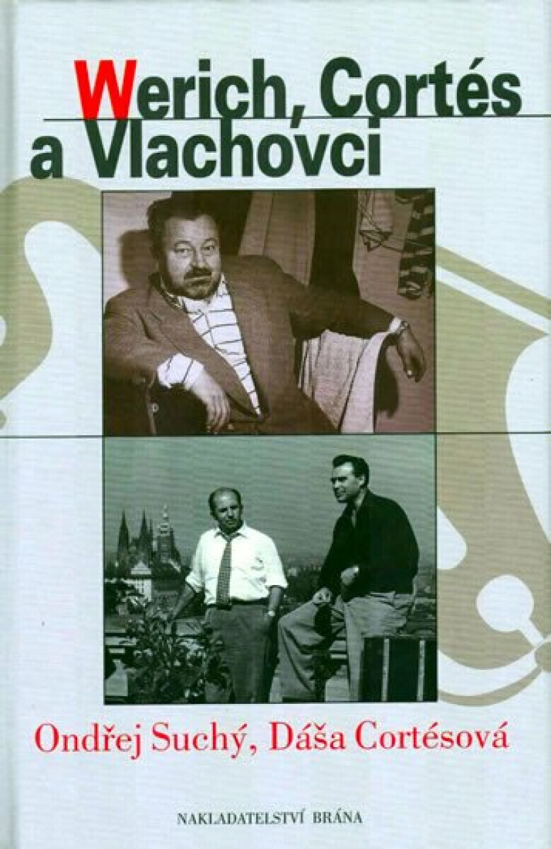 Werich, Cortéz a Vlachovci (poškozená) - Ondřej Suchý, Dáša Cortésová