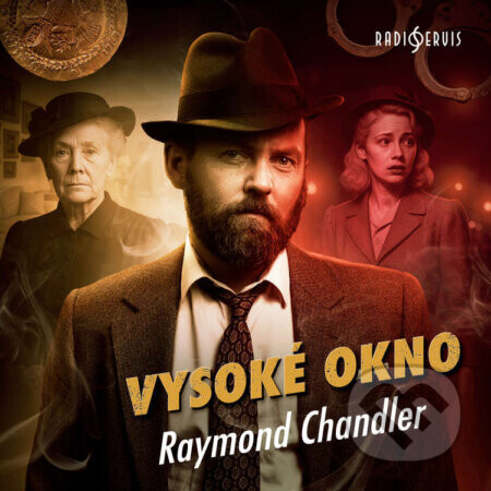 Vysoké okno - Raymond Chandler