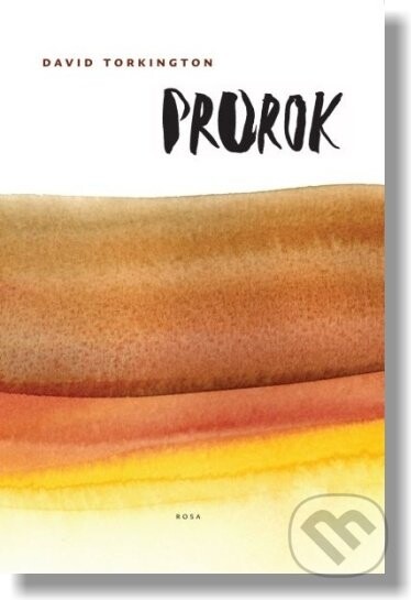 Prorok / Rosa - David Torkington