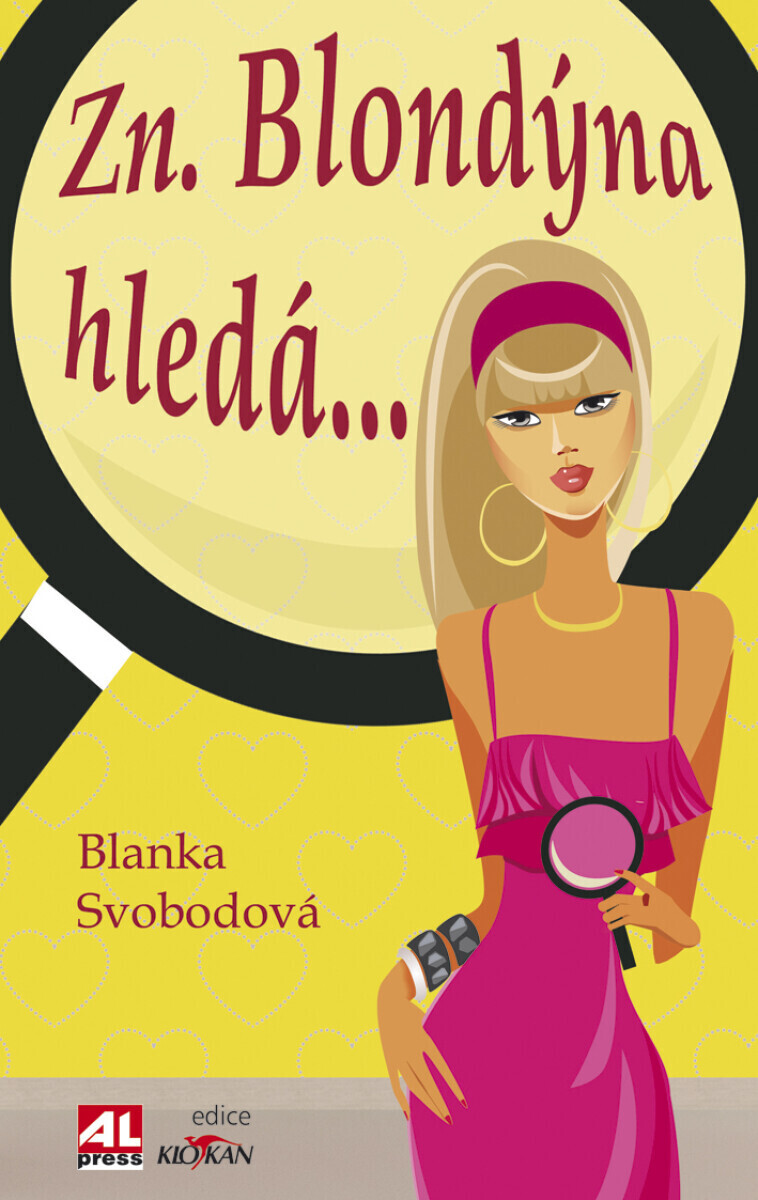 Zn. Blondýna hledá… - Blanka Svobodová