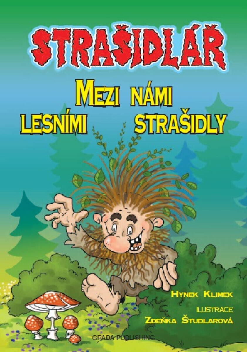 Strašidlář - Mezi námi lesními strašidly - Hynek Klimek, Zdeňka Študlarová