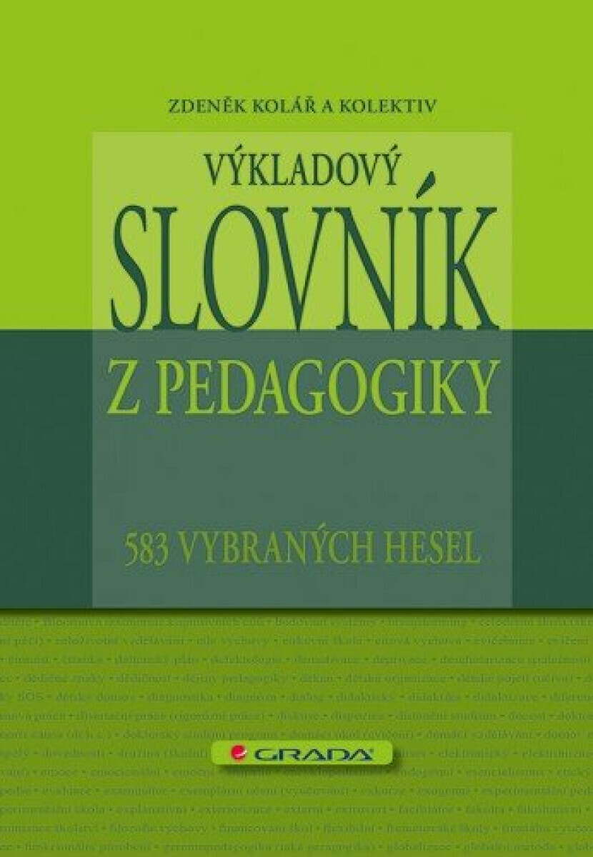Výkladový slovník z pedagogiky - Zdeněk Kolář