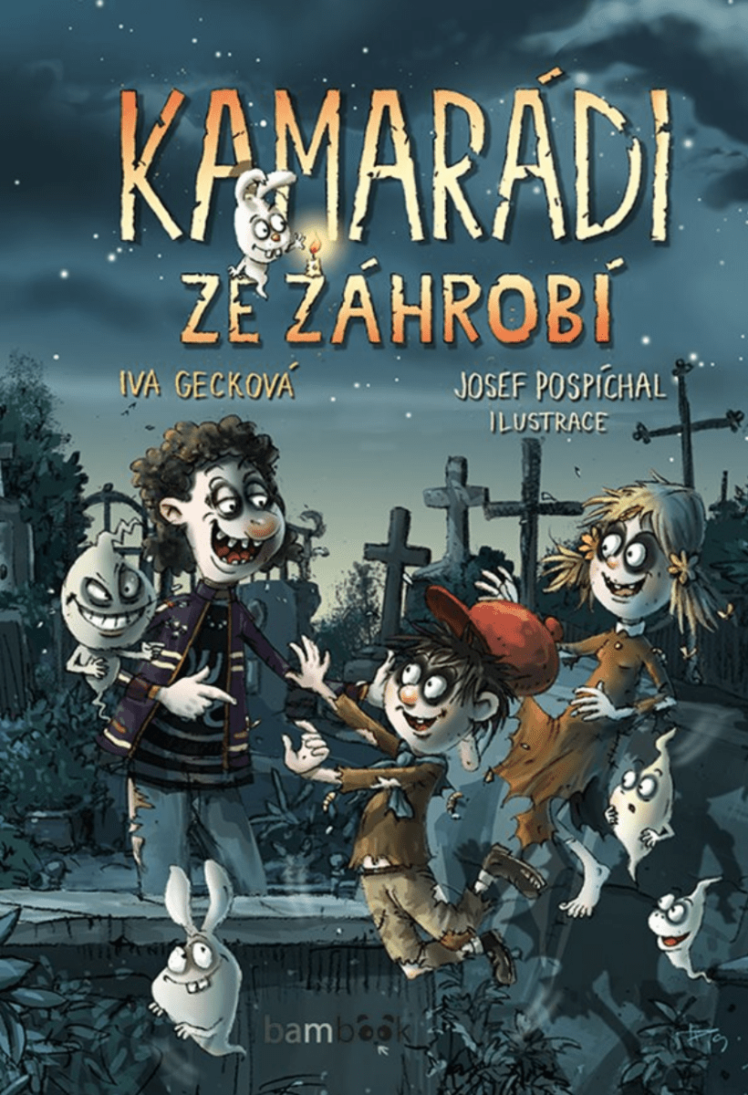 Kamarádi ze záhrobí - Josef Pospíchal, Iva Gecková