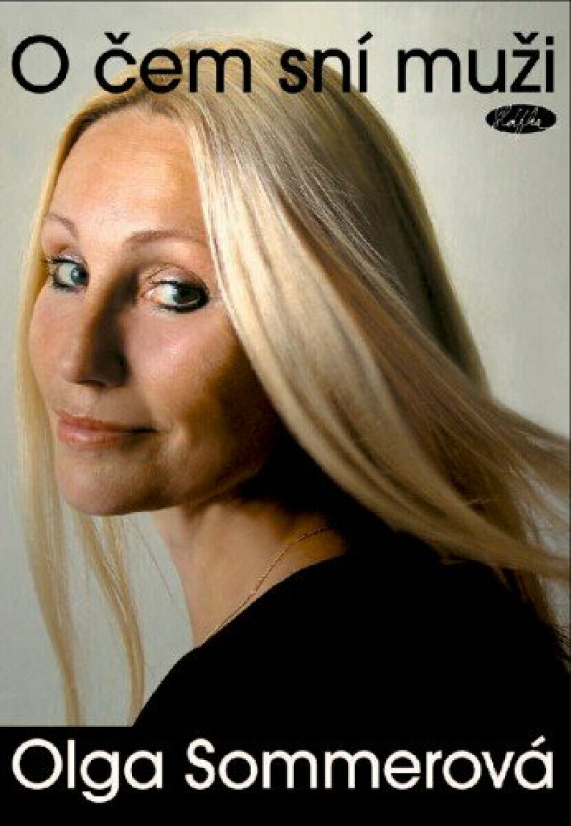 O čem sní muži - Olga Sommerová