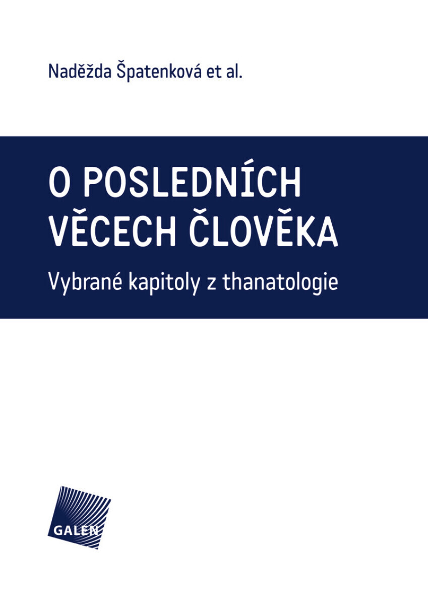 O posledních věcech člověka - Naděžda Špatenková