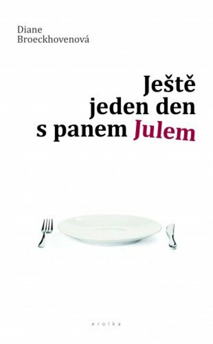 Ještě jeden den s panem Julem - Diane Broeckhovenová