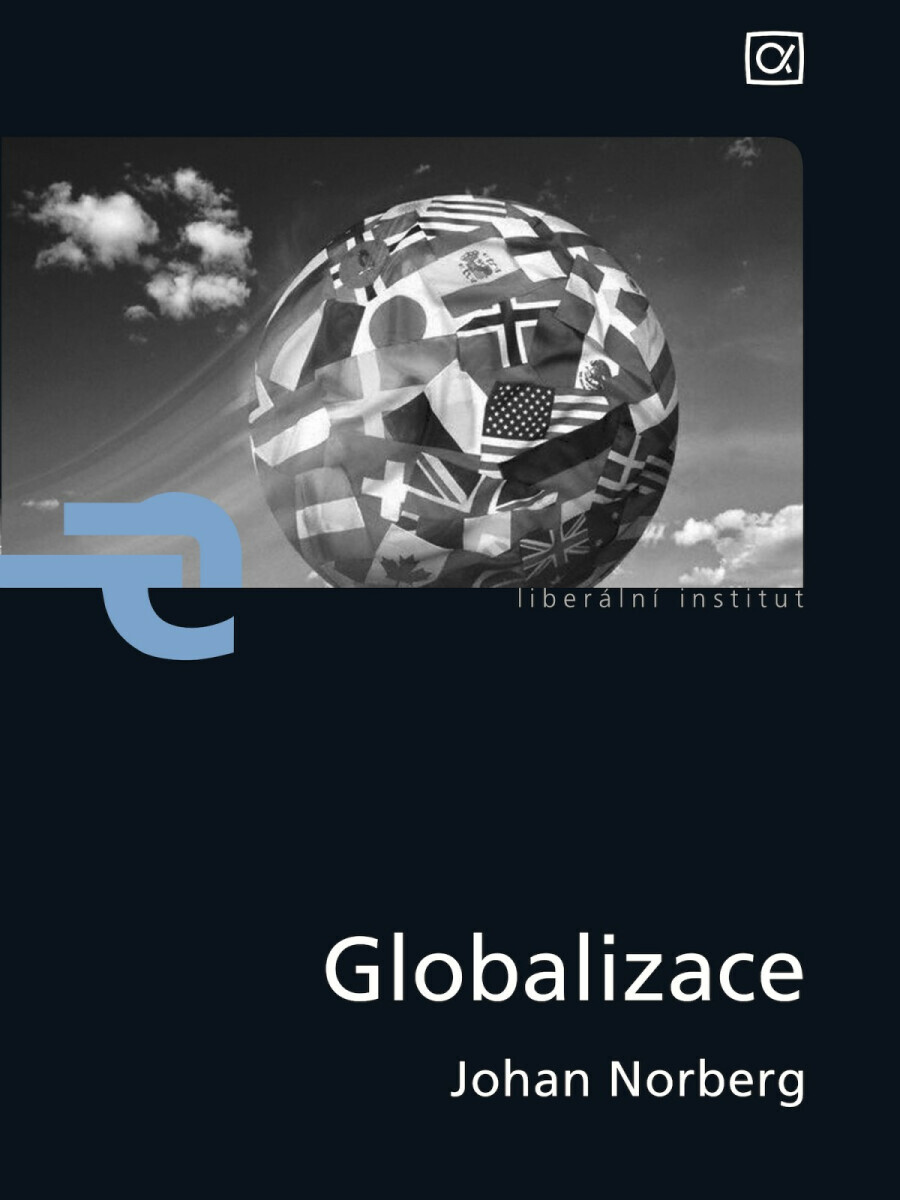 Globalizace - Johan Norberg