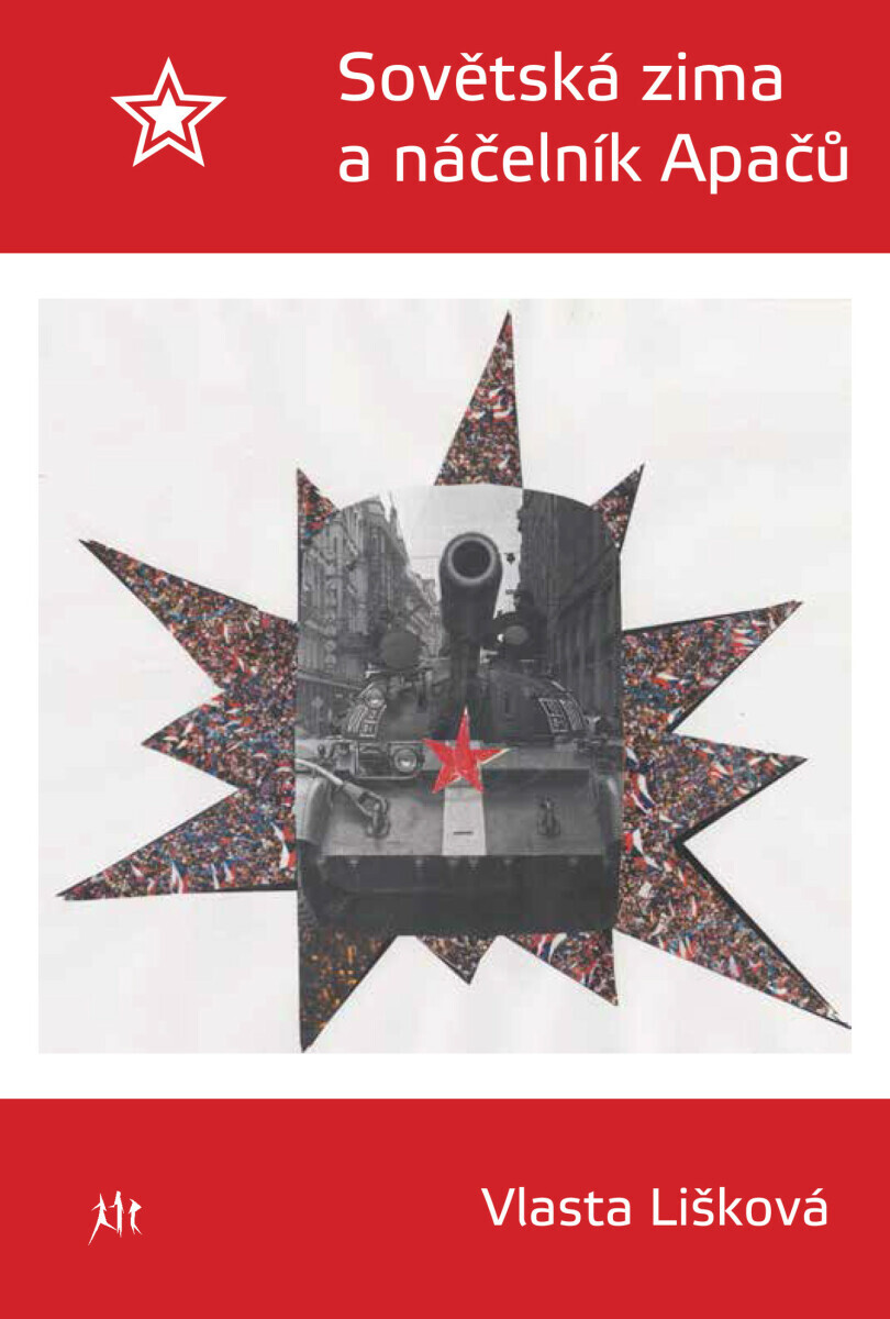 Sovětská zima a náčelníka Apačů - Lišková Vlasta