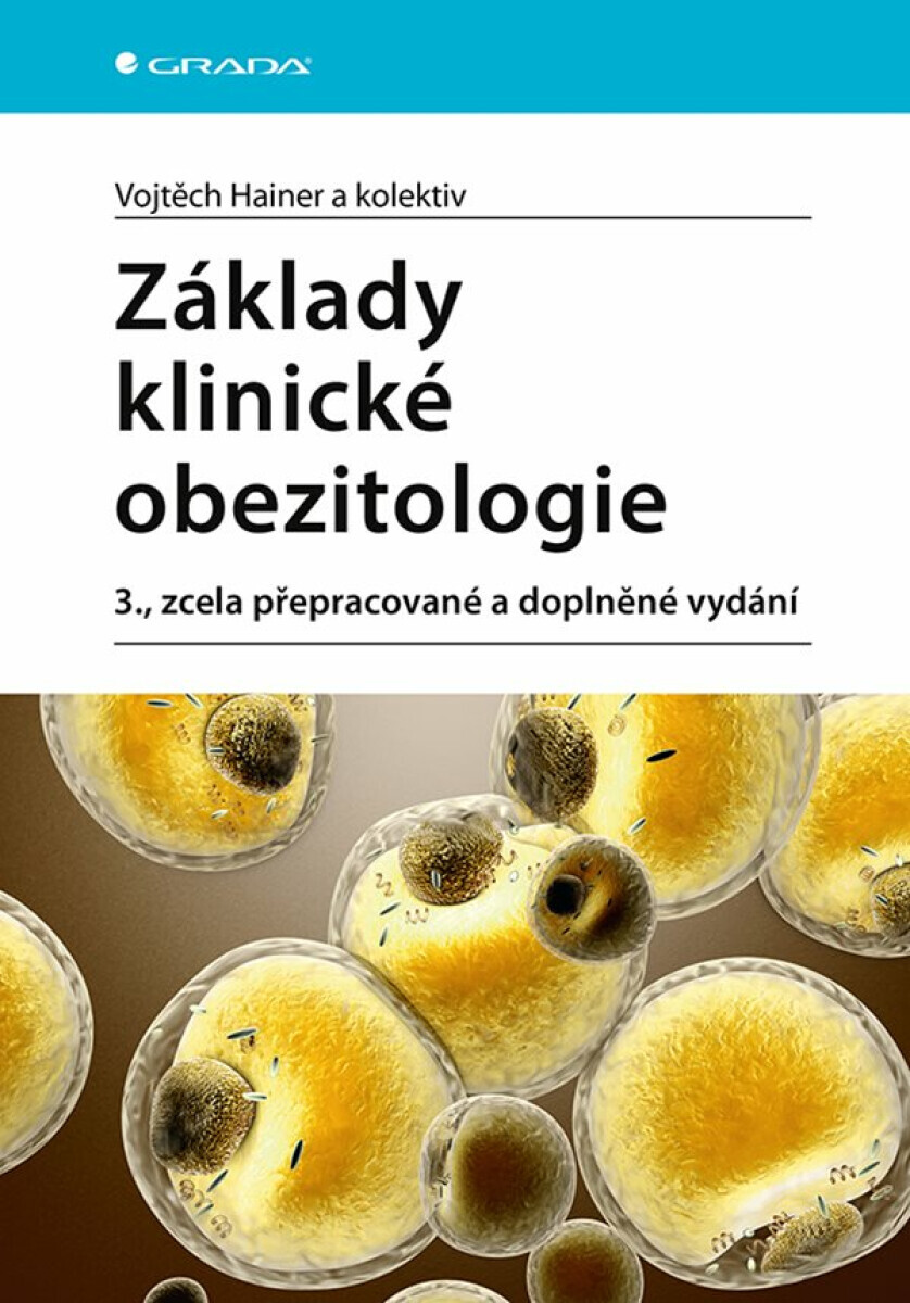 Základy klinické obezitologie - kolektiv autorů, Vojtěch Hainer