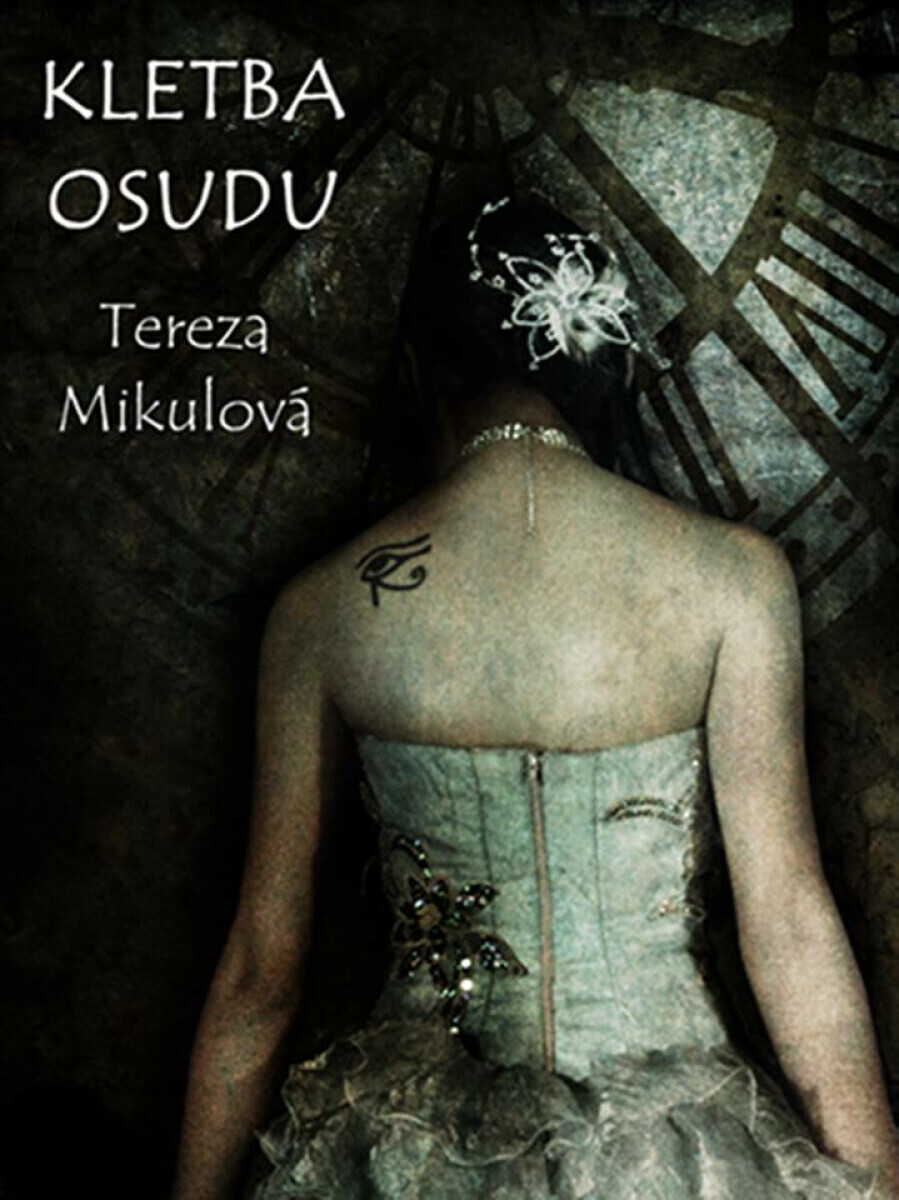 Kletba osudu - Tereza Mikulová