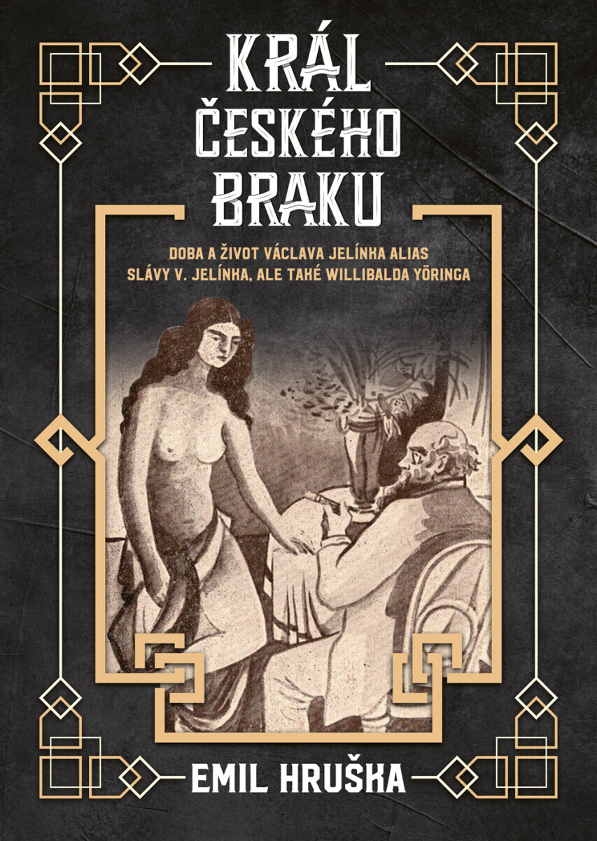 Král českého braku - Emil Hruška