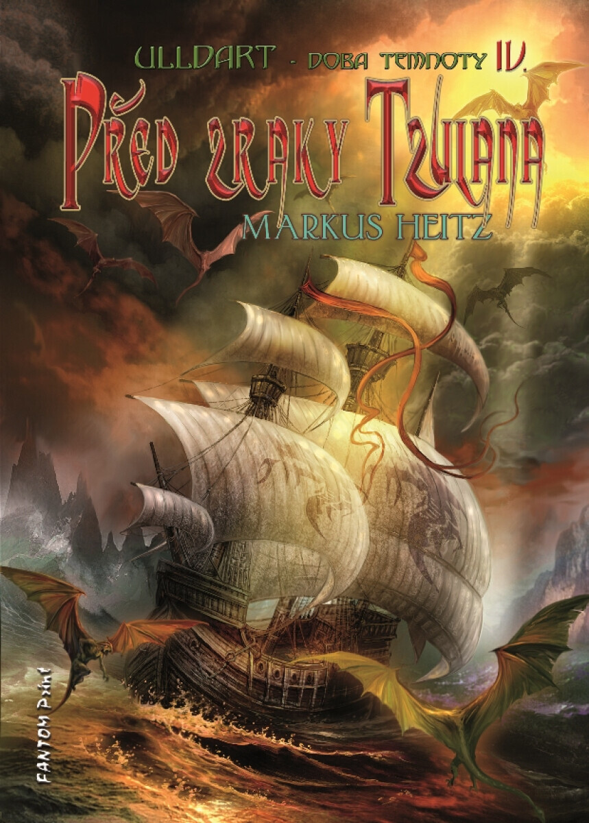 Před zraky Tzulana - Markus Heitz