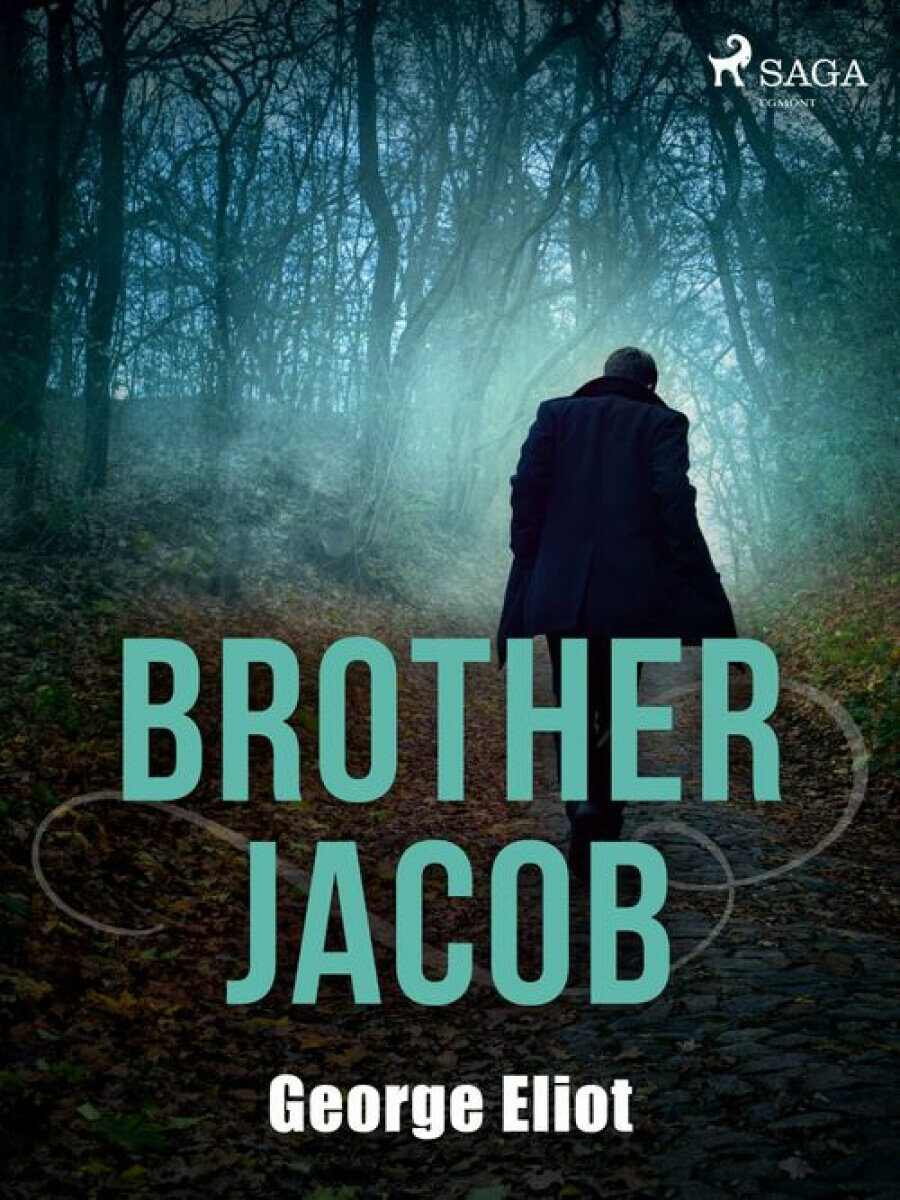 Brother Jacob - George Eliot