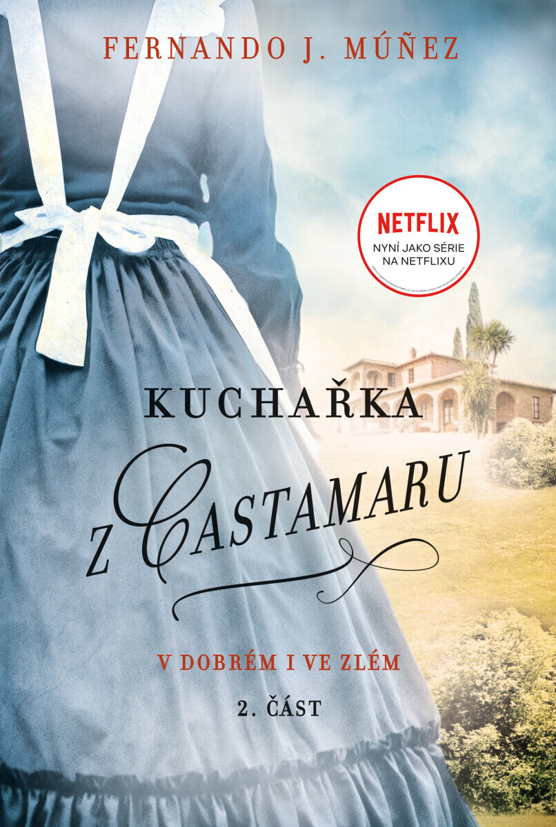 Kuchařka z Castamaru 2. díl - Fernando J. Múňez