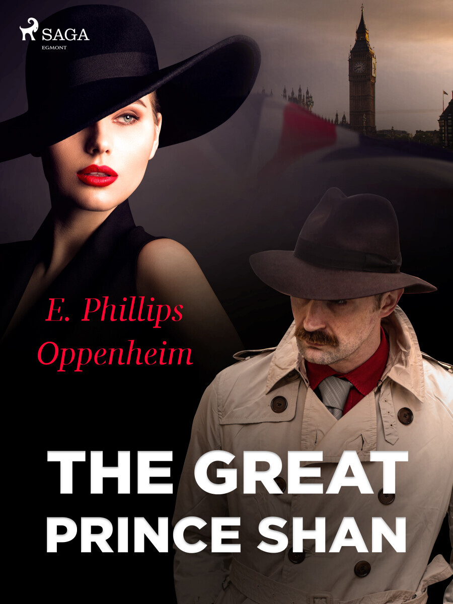 The Great Prince Shan - Edward Phillips Oppenheim