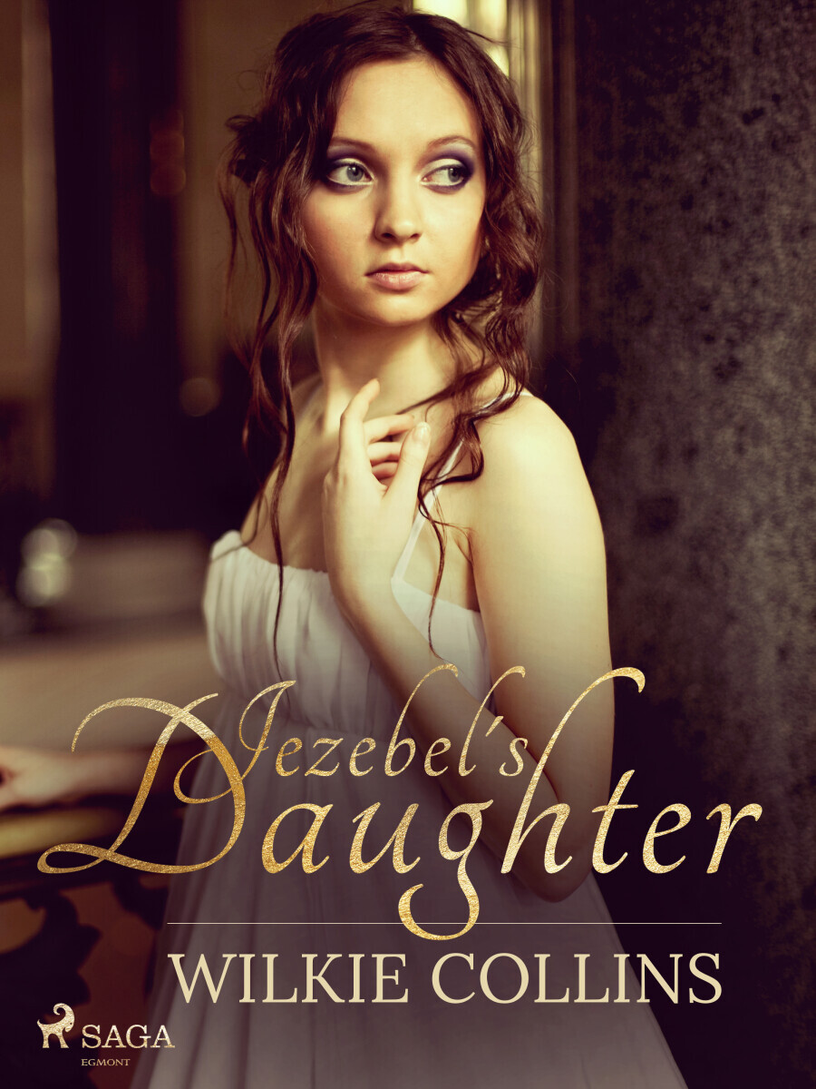 Jezebel's Daughter - Wilkie Collins