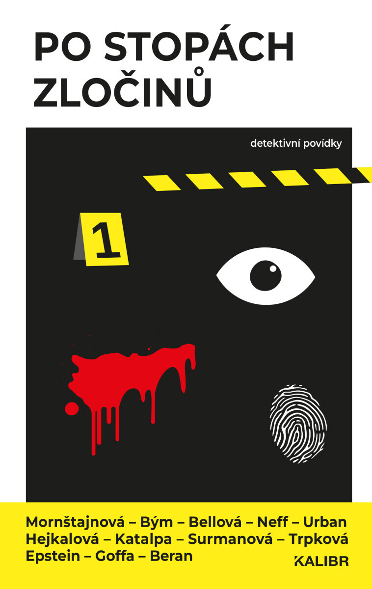 Po stopách zločinů - Bianca Bellová, Marek Epstein, Jakuba Katalpa, Alena Mornštajnová, David Urban