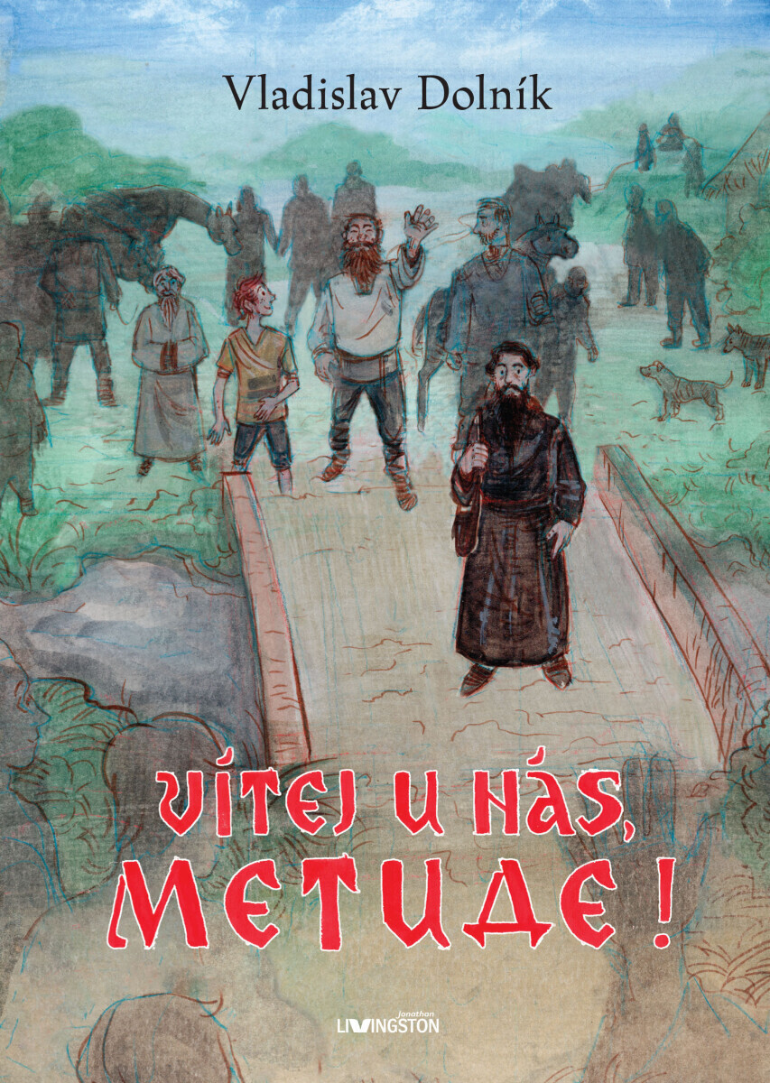 Vítej u nás Metude! - Vladislav Dolník
