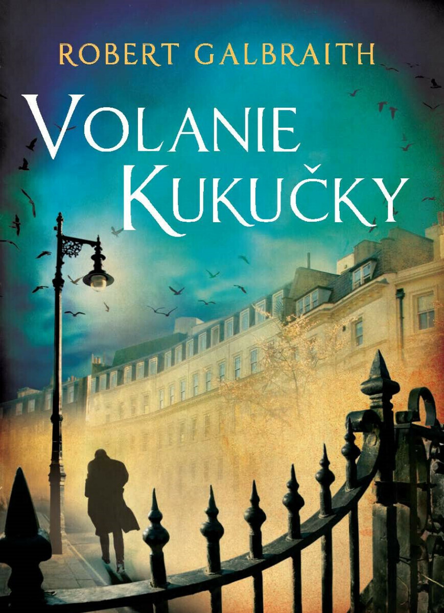 Volanie Kukučky - Robert Galbraith