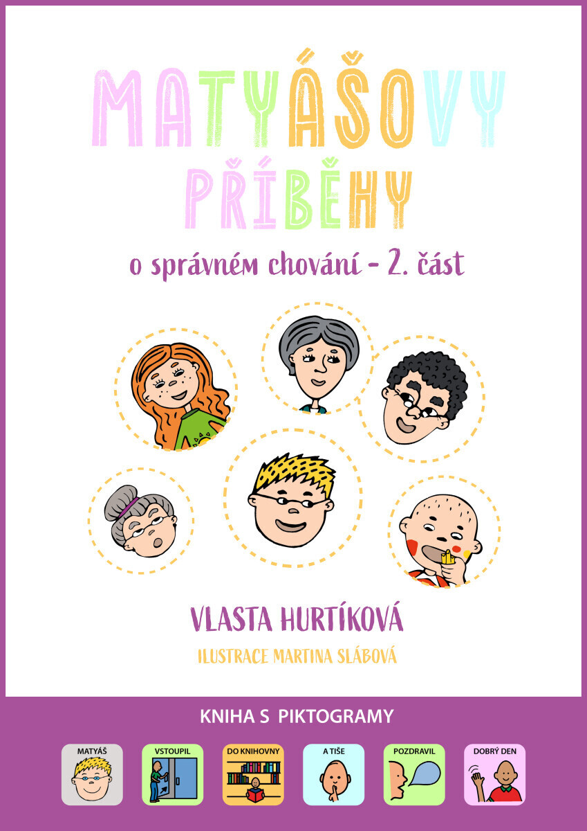 Matyášovy příběhy o správném chování 2. část - Vlasta Hurtíková