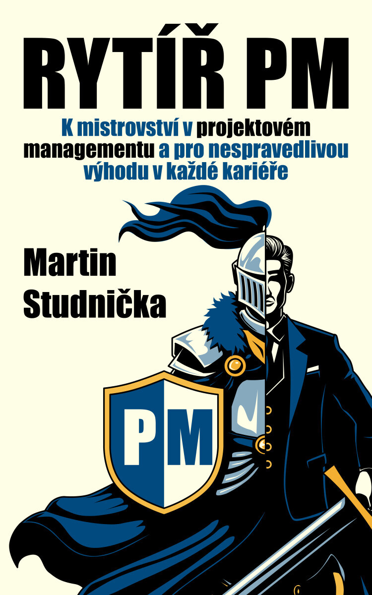 Rytíř PM - Martin Studnička