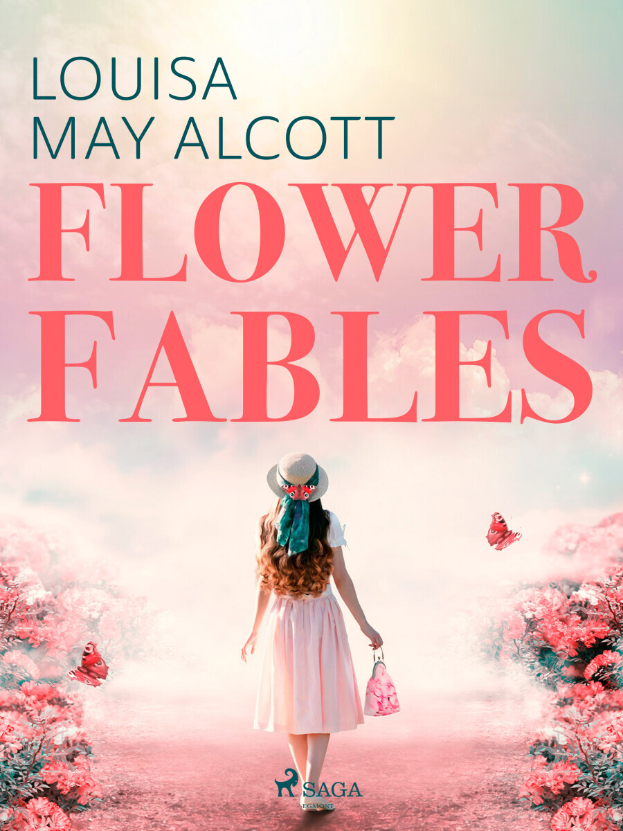 Flower Fables - Louisa May Alcottová